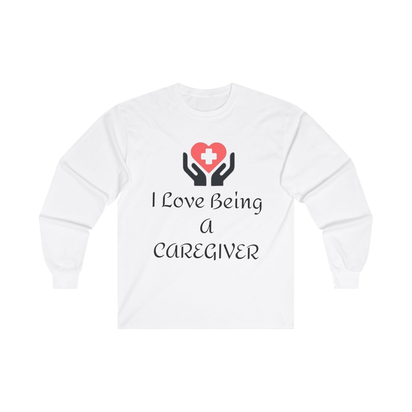 "I Love Being a Caregiver" T-Shirt | Heartfelt Apparel for Caregivers