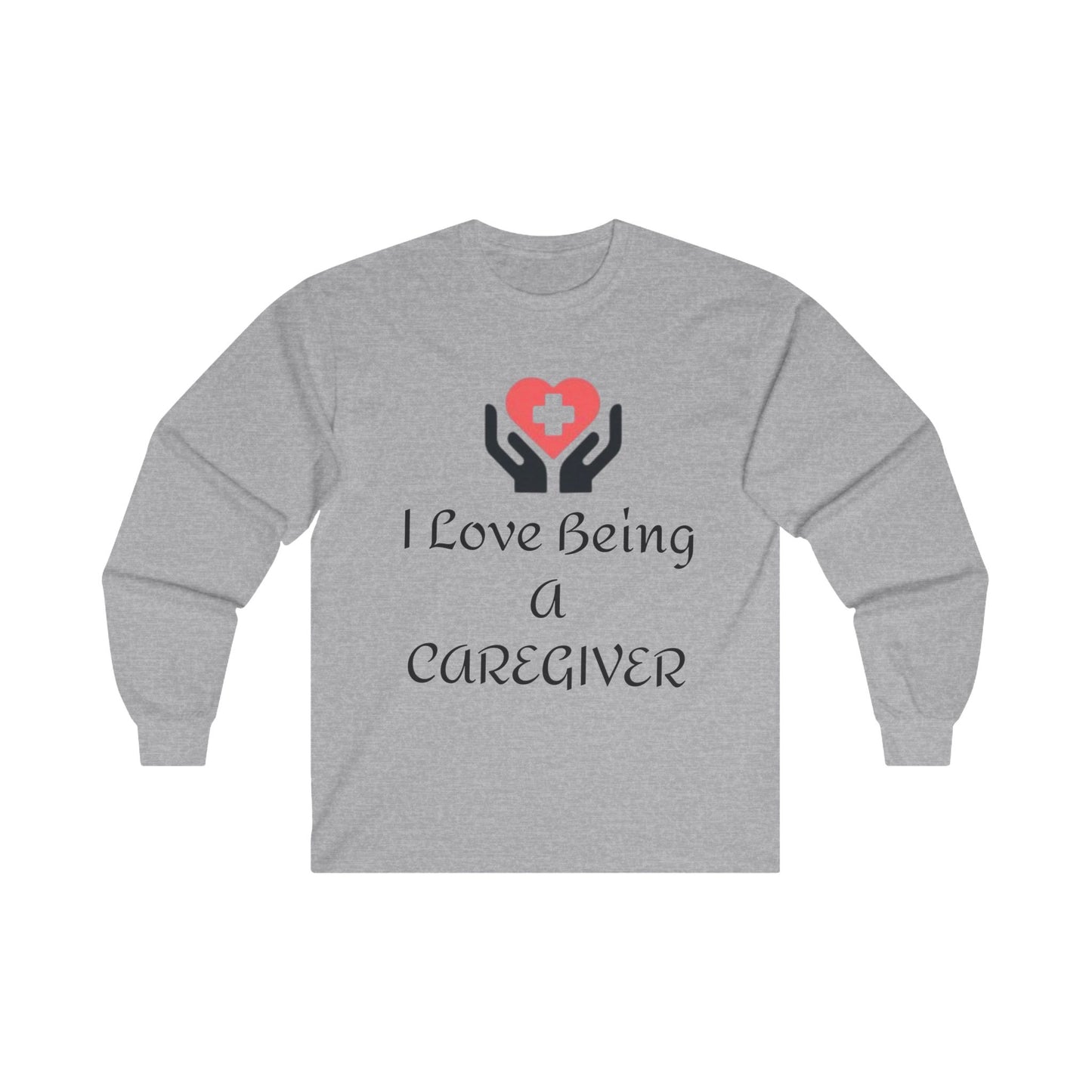 "I Love Being a Caregiver" T-Shirt | Heartfelt Apparel for Caregivers