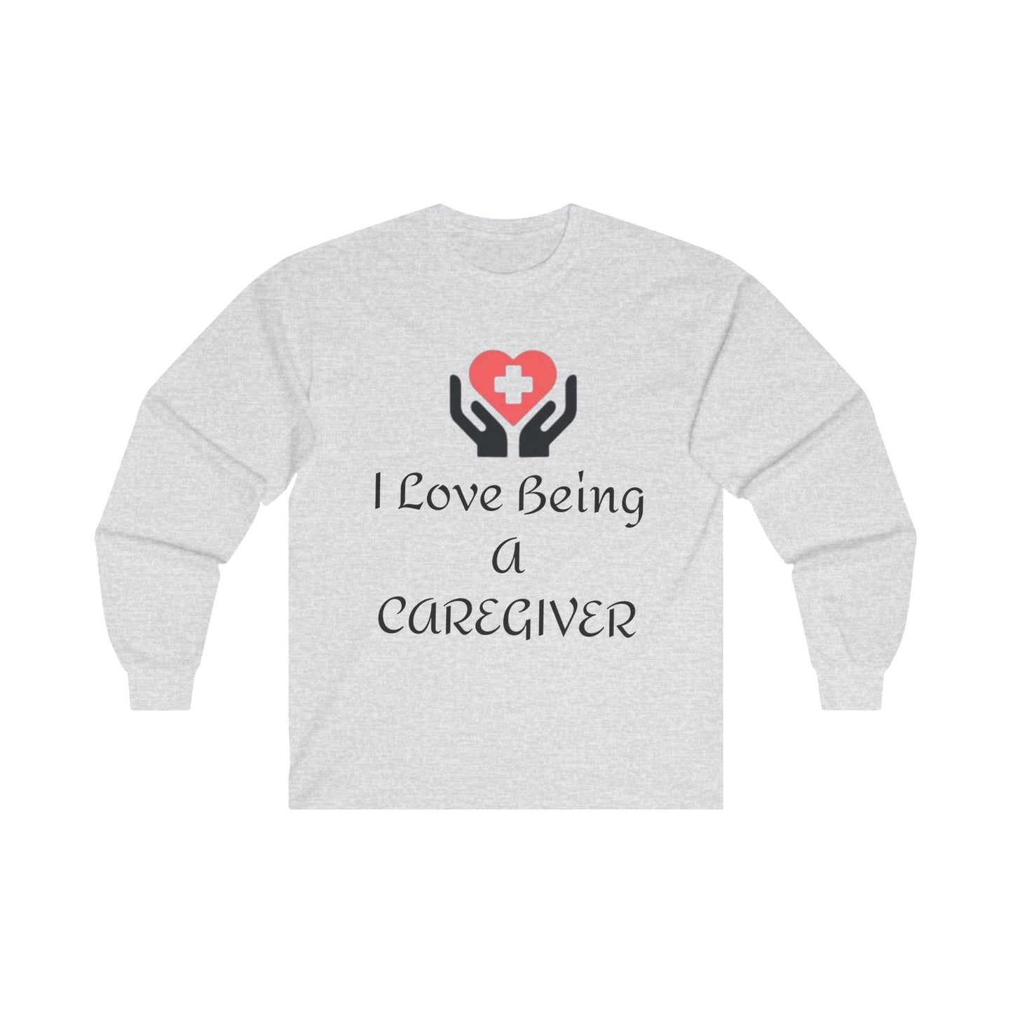 "I Love Being a Caregiver" T-Shirt | Heartfelt Apparel for Caregivers