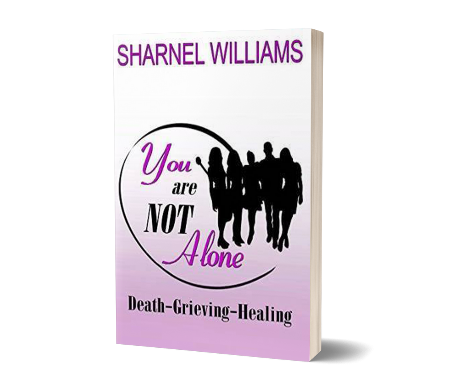 You Are Not Alone "Death-Grieving-Healing"